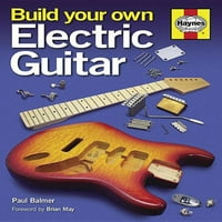 Izgradite vlastitu električnu gitaru