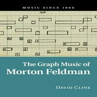 Glazba od 1900: grafička glazba Mortona Feldmana