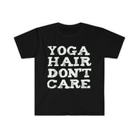 T-shirt Unise za vježbanje joge i kose don ' t care S-3XL Vježba Teretanu Life Fitness